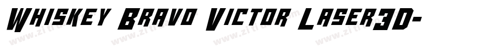 Whiskey Bravo Victor Laser3D字体转换